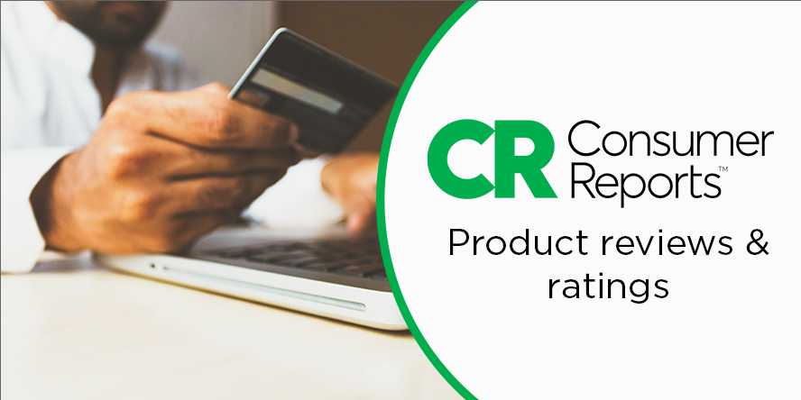 Consumer Reports: Product reviews & ratings