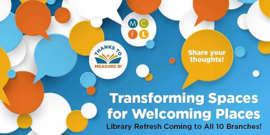 Transforming Spaces for Welcoming Places: Library Refresh Coming to All 10 Branches